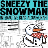 Sneezy the Snowman Craft Read Aloud and Activities Winter 
