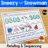 Sneezy the Snowman: Retelling and Sequencing Mini-pack