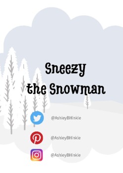 Preview of Sneezy the Snowman Unit, Cause/Effect, Summarizing, Sequencing, Science