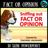Fact or Opinion PowerPoint Lesson