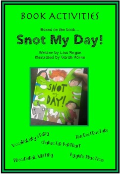 Snot My Day Activities Based On The Book By Perthteacher Tpt