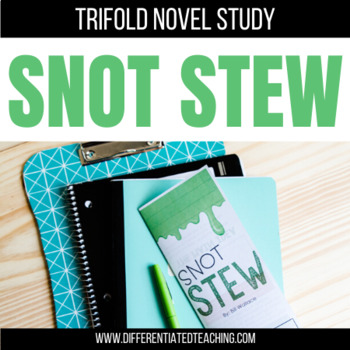 Preview of Snot Stew Novel Study Unit