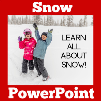 Preview of Snow Snowflakes Winter PowerPoint Activity Weather Science Lesson 1st 2nd PPT