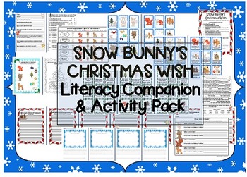 Preview of "Snow Bunny's Christmas Wish" Literacy Companion & Activity Pack - CCSS aligned