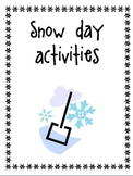 Snow Day Activities