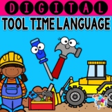 Tool Time Language: Interactive Digitals & No-Print PDF
