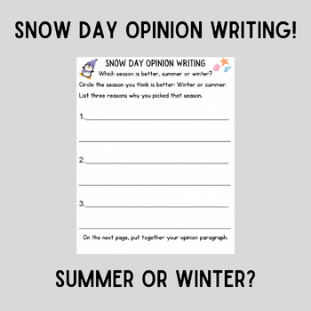 Preview of Snow Day Opinion Writing