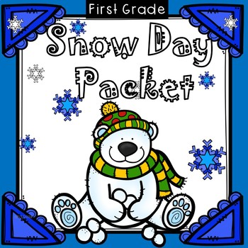 Preview of Snow Day Packet 10 DAYS First Grade Distance Learning