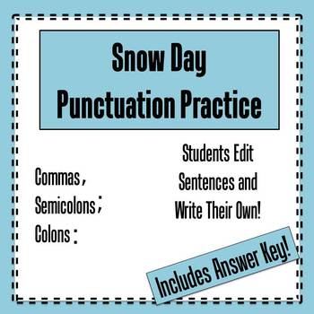Preview of Snow Day Punctation Practice- Commas, Semicolons, and Colons