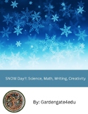 Snow Day: Science, Math, Writing, & Creativity Cross Curri