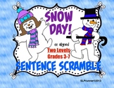 Snow Day!  Sentence Scramble 2 levels