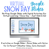 Snow Day - Virtual Learning, Distance Learning, Seesaw, Go