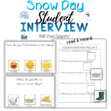 Snow Day Visual Student Interview | Special Education