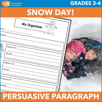 Preview of Snow Day Winter Persuasive Writing Prompt: Argumentative Paragraph 3rd 4th Grade