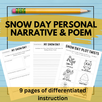 Preview of Snow Day Graphic Organizers for Personal Narrative and Poetry - differentiated