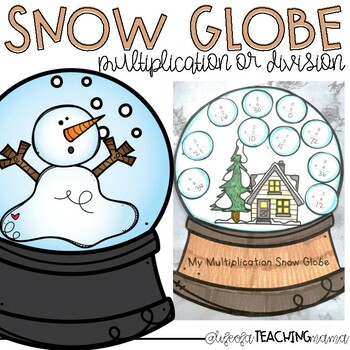 January Snow Globe Multiplication and Division | TPT