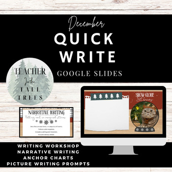 Preview of Snow Globe Stories - December Quick Write (Narrative Writing, Writing Workshop)