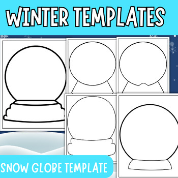 Preview of Snow Globe Template  | first day back from winter break | Design a Snow Globe