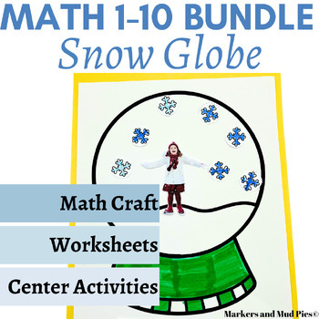 Snow Globe Winter Math Numbers to Ten BUNDLE - Craft, Activities ...