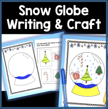 Preview of Snow Globe Winter Writing and Craft