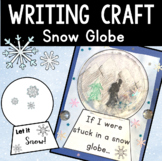 Snow Globe Writing Craft - Winter Narrative and Sequencing