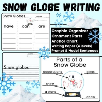 Preview of Snow Globe Writing and Labeling- Winter Informative Anchor Charts for Snowglobe