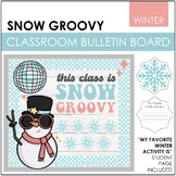 Snow Groovy Snowman Bulletin Board Kit | Classroom Door Decor