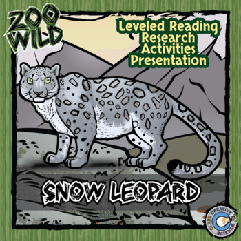 Preview of Snow Leopard Activities - Leveled Reading, Printables, Slides & Digital INB