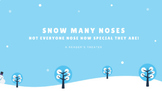 Snow Many Noses: A Wintry Reader's Theater