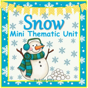 Preview of Snow Mini Thematic Unit