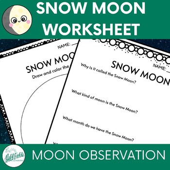 Preview of Snow Moon - Phases of the Moon Worksheet