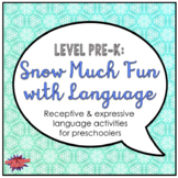 Snow Much Fun with Language (PreK)