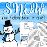 Snow: Non Fiction Book, Craft, and Writing Prompts: Readin