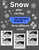 Snow (Non-Fiction) Decodable Reader