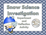 Snow Science Inquiry Investigation