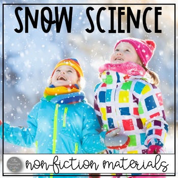 Preview of Snow Science: Non-Fiction Snow Materials