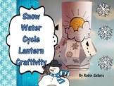 Snow Water Cycle Lantern Craftivity {A Weather Craft for t