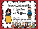 Snow White and the 7 Prefixes and Suffixes