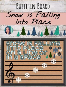 Preview of Snow is Falling Into Place On a Line and In a Space | Treble Clef Bulletin Board