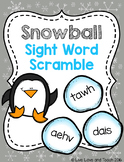 Snowball Sight Word Scramble - EDITABLE Word Work Center