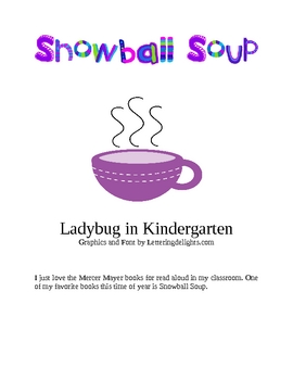 Preview of Snowball Soup Literacy Pack