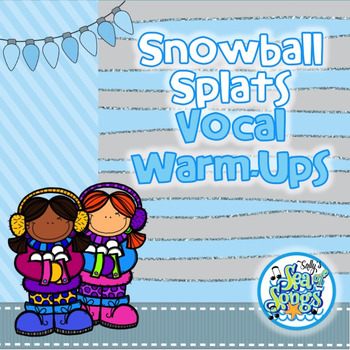 Preview of Snowball Splats - Animated Vocal Warm-Ups