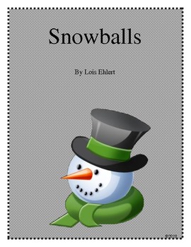 Preview of Snowballs by Lois Ehlert winter and snow activities