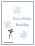 Snowflake Bentley - Cause and Effect, Sequencing and More!
