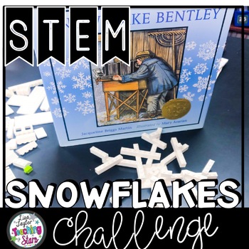 Preview of Snowflake Bentley STEM Connections