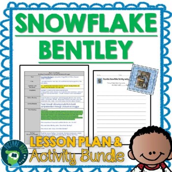 Preview of Snowflake Bentley by Jacqueline Briggs Martin Lesson Plan and Activities