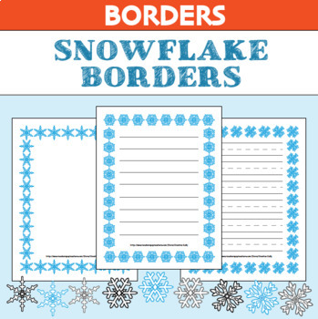 Preview of Snowflake Borders- No Lines, Lined, & Primary Lined Paper- for Christmas, Winter