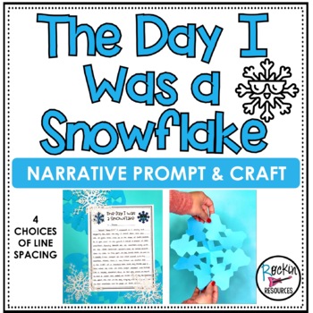 Preview of Snowflake Narrative Writing - WINTER WRITING ACTIVITY - SNOWFLAKE CRAFT