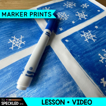 Preview of Snowflake Marker Print Art Lesson Plan with Video Demo