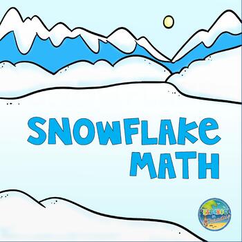 Preview of Snowflake Math Activities